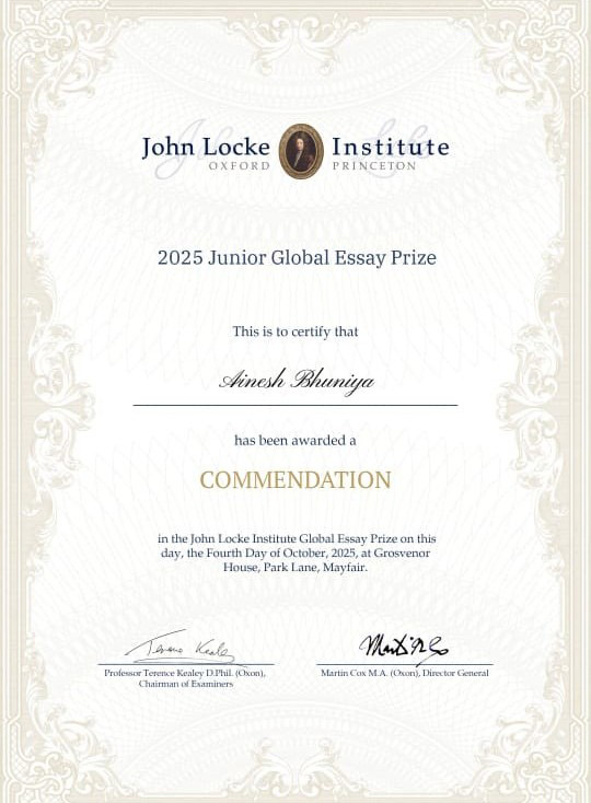 Ainesh Bhuniya’s Commendation Certificate from the prestigious John Locke Institute 2025