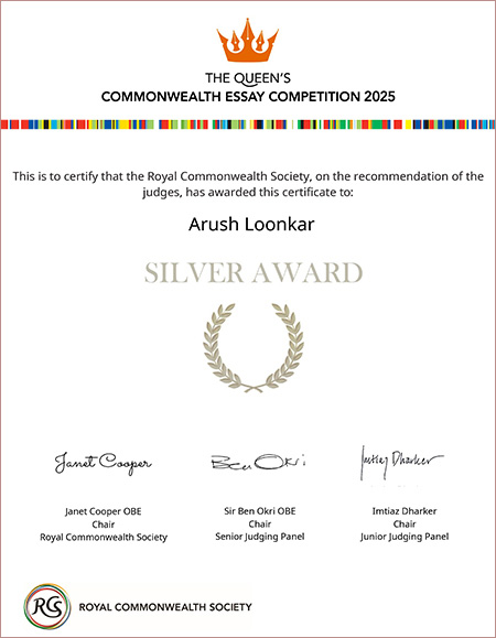 Arush Loonkar Silver Award Certificate at the prestigious Queen’s Commonwealth Essay Competition 2025