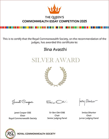 Ilina Avasthi Silver Award Certificate at the prestigious Queen’s Commonwealth Essay Competition 2025