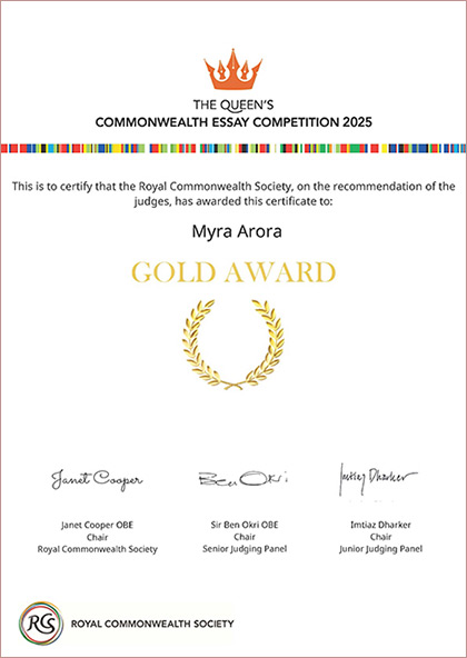 Myra Arora Gold Award Certificate at the prestigious Queen’s Commonwealth Essay Competition 2025
