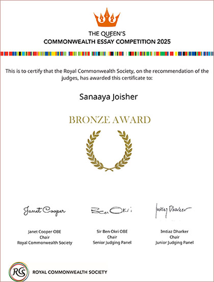 Sanaaya Joisher Bronze Award Certificate at the prestigious Queen’s Commonwealth Essay Competition 2025